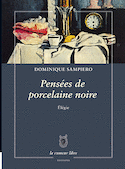 Pensées de porcelaine noire